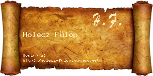 Holecz Fülöp névjegykártya
